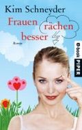 Frauen rächen besser Cover des Buches Frauen rächen besser (ISBN: null)