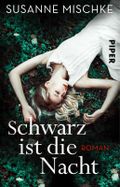 Schwarz ist die Nacht Cover des Buches Schwarz ist die Nacht (ISBN: 9783492970570)