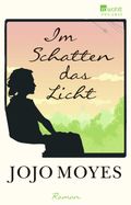 Im Schatten das Licht Cover des Buches Im Schatten das Licht (ISBN: 9783499267352)
