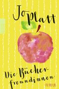 Die Bücherfreundinnen Cover des Buches Die Bücherfreundinnen (ISBN: 9783499268861)