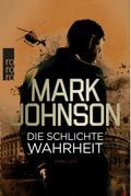 Die schlichte Wahrheit Cover des Buches Die schlichte Wahrheit (ISBN: 9783499274244)