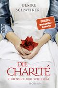 Die Charité: Hoffnung und Schicksal Cover des Buches Die Charité: Hoffnung und Schicksal (ISBN: null)