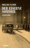 Der eiserne Sommer − Kriminalroman (Kommissär-Reitmeyer-Serie 1) Cover des Buches Der eiserne Sommer − Kriminalroman (Kommissär-Reitmeyer-Serie 1) (ISBN: 9783518467138)