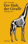 Der Hals der Giraffe Cover des Buches Der Hals der Giraffe (ISBN: 9783518467909)