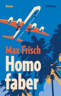 Homo faber Cover des Buches Homo faber (ISBN: 9783518471845)