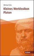 Kleines Werklexikon Platon Cover des Buches Kleines Werklexikon Platon (ISBN: 9783520502018)