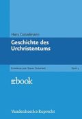 Grundrisse zum Neuen Testament, Bd.5, Geschichte des Urchristentums (Grundrisse zum Neuen Testament: Das Neue Testament Deutsch, Ergänzungsreihe, Band 5) Cover des Buches Grundrisse zum Neuen Testament, Bd.5, Geschichte des Urchristentums (Grundrisse zum Neuen Testament: Das Neue Testament Deutsch, Ergänzungsreihe, Band 5) (ISBN: 9783525513545)