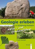 Geologie erleben in Schleswig-Holstein Cover des Buches Geologie erleben in Schleswig-Holstein (ISBN: 9783529054273)