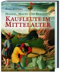 Handel, Macht und Reichtum Cover des Buches Handel, Macht und Reichtum (ISBN: 9783534181674)