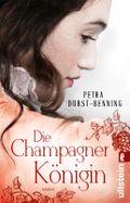Die Champagnerkönigin (Die Jahrhundertwind-Trilogie 2) Cover des Buches Die Champagnerkönigin (Die Jahrhundertwind-Trilogie 2) (ISBN: null)