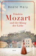 Fräulein Mozart und der Klang der Liebe (Ikonen ihrer Zeit 4) Cover des Buches Fräulein Mozart und der Klang der Liebe (Ikonen ihrer Zeit 4) (ISBN: null)