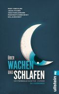 Über Wachen und Schlafen Cover des Buches Über Wachen und Schlafen (ISBN: 9783548376134)