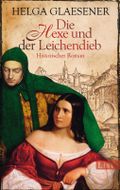 Die Hexe und der Leichendieb Cover des Buches Die Hexe und der Leichendieb (ISBN: null)
