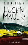 Lügenmauer Cover des Buches Lügenmauer (ISBN: 9783548613062)
