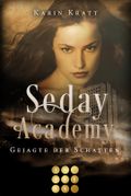 Gejagte der Schatten (Seday Academy 1) Cover des Buches Gejagte der Schatten (Seday Academy 1) (ISBN: 9783551300928)