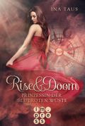 Rise & Doom 1: Prinzessin der blutroten Wüste Cover des Buches Rise & Doom 1: Prinzessin der blutroten Wüste (ISBN: null)