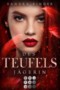 Des Teufels Jägerin (Die Teufel-Trilogie 1) Cover des Buches Des Teufels Jägerin (Die Teufel-Trilogie 1) (ISBN: null)