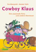 Cowboy Klaus - Das pupsende Pony und andere Abenteuer Cover des Buches Cowboy Klaus - Das pupsende Pony und andere Abenteuer (ISBN: 9783551313997)