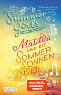 Summer Girls 1: Matilda und die Sommersonneninsel Cover des Buches Summer Girls 1: Matilda und die Sommersonneninsel (ISBN: null)