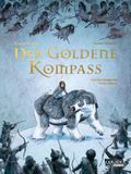 Der goldene Kompass 1 - Comic Cover des Buches Der goldene Kompass 1 - Comic (ISBN: 9783551764065)