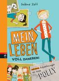Mein Leben voll daneben! Cover des Buches Mein Leben voll daneben! (ISBN: 9783570158470)