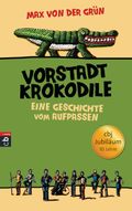 Die Vorstadtkrokodile Cover des Buches Die Vorstadtkrokodile (ISBN: 9783570159057)