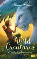 Wild Creatures - Die Jagd von Narroway Cover des Buches Wild Creatures - Die Jagd von Narroway (ISBN: 9783570165584)