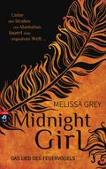 Midnight Girl - Das Lied des Feuervogels Cover des Buches Midnight Girl - Das Lied des Feuervogels (ISBN: 9783570170724)