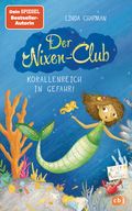 Der Nixen-Club – Korallenreich in Gefahr! Cover des Buches Der Nixen-Club – Korallenreich in Gefahr! (ISBN: 9783570178768)