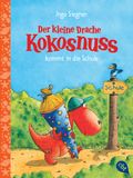 Der kleine Drache Kokosnuss kommt in die Schule Cover des Buches Der kleine Drache Kokosnuss kommt in die Schule (ISBN: null)
