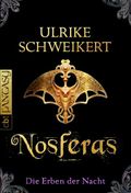 Die Erben der Nacht - Nosferas Cover des Buches Die Erben der Nacht - Nosferas (ISBN: null)