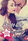 Backstage Pass - Aimee und der Herzensbrecher Cover des Buches Backstage Pass - Aimee und der Herzensbrecher (ISBN: 9783570311141)