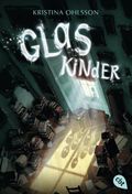 Glaskinder Cover des Buches Glaskinder (ISBN: 9783570311257)