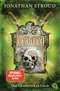 Lockwood & Co. - Das Grauenvolle Grab Cover des Buches Lockwood & Co. - Das Grauenvolle Grab (ISBN: 9783570312919)
