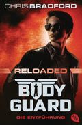Bodyguard Reloaded – Die Entführung Cover des Buches Bodyguard Reloaded – Die Entführung (ISBN: 9783570315781)