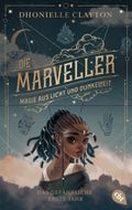 Die Marveller – Magie aus Licht und Dunkelheit - Das gefährliche erste Jahr Cover des Buches Die Marveller – Magie aus Licht und Dunkelheit - Das gefährliche erste Jahr (ISBN: 9783570316863)