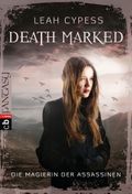 Death Marked - Die Magierin der Assassinen Cover des Buches Death Marked - Die Magierin der Assassinen (ISBN: null)