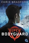 Super Bodyguard Cover des Buches Super Bodyguard (ISBN: 9783570403655)