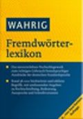 WAHRIG Fremdwörterlexikon Cover des Buches WAHRIG Fremdwörterlexikon (ISBN: 9783577090308)
