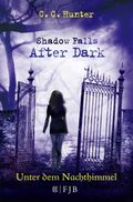 Shadow Falls - After Dark - Unter dem Nachthimmel Cover des Buches Shadow Falls - After Dark - Unter dem Nachthimmel (ISBN: null)