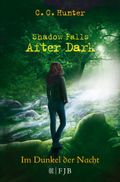 Shadow Falls - After Dark - Im Dunkel der Nacht Cover des Buches Shadow Falls - After Dark - Im Dunkel der Nacht (ISBN: null)