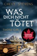 Was dich nicht tötet – Those Girls Cover des Buches Was dich nicht tötet – Those Girls (ISBN: null)