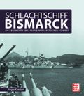 Schlachtschiff Bismarck Cover des Buches Schlachtschiff Bismarck (ISBN: 9783613039797)