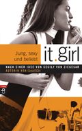 It Girl - Jung, sexy und beliebt Cover des Buches It Girl - Jung, sexy und beliebt (ISBN: null)