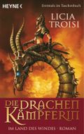 Die Drachenkämpferin - Im Land des Windes Cover des Buches Die Drachenkämpferin - Im Land des Windes (ISBN: null)