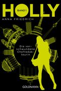 Holly. Die verschwundene Chefredakteurin Cover des Buches Holly. Die verschwundene Chefredakteurin (ISBN: 9783641205218)