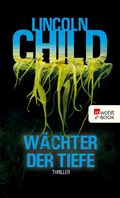 Wächter der Tiefe Cover des Buches Wächter der Tiefe (ISBN: 9783644006133)