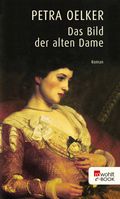 Das Bild der alten Dame Cover des Buches Das Bild der alten Dame (ISBN: 9783644525511)