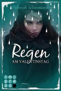 Regen am Valentinstag Cover des Buches Regen am Valentinstag (ISBN: 9783646600452)