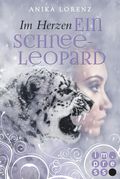 Im Herzen ein Schneeleopard Cover des Buches Im Herzen ein Schneeleopard (ISBN: 9783646602814)